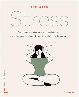 Stress - Ine Maes - ebook