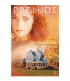 Zo dicht bij huis - Abby Gaines - ebook