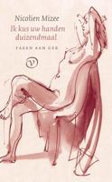 Ik kus uw handen duizendmaal (Hardback) - thumbnail