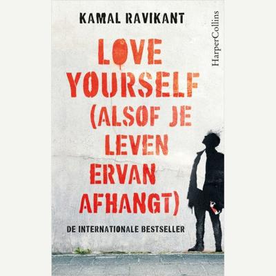 Love yourself (alsof je leven ervan afhangt)