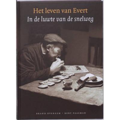 Het leven van Evert (Hardback)