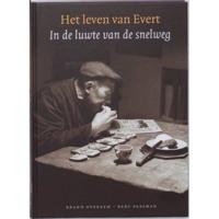 Het leven van Evert (Hardback) - thumbnail