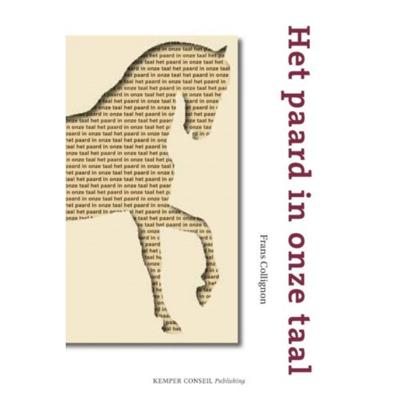 Het paard in onze taal (Paperback)