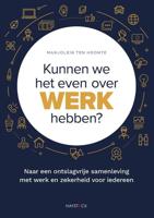 Kunnen we het even over werk hebben? (Paperback) - thumbnail