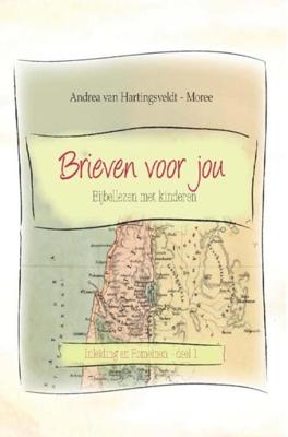 Brieven voor jou - deel 1- Inleiding en Romeinen - Andrea van Hartingsveldt-Moree - ebook