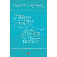 Van je moeder moet je het hebben, van je dochter kun je het krijgen! (Paperback) - thumbnail