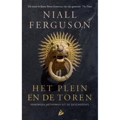 Het plein en de toren - Niall Ferguson - Paperback (9789048857579)