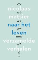 Naar het leven - Nicolaas Matsier - ebook - thumbnail