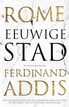 Rome eeuwige Stad - Ferdinand Addis - ebook