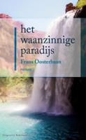 Het waanzinnige paradijs - Frans Oosterbaan - ebook - thumbnail