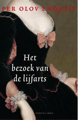 Het bezoek van de lijfarts - Per Olov Enquist - eBook (9789041417350)