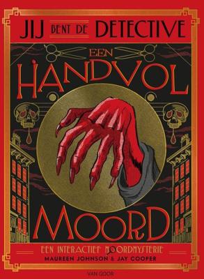 Jij bent de detective - Een handvol moord - Maureen Johnson - ebook