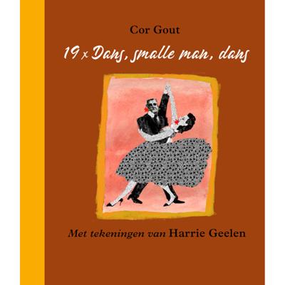 19 x Dans, smalle man, dans (Hardback)