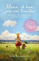 Mama, ik kom jou wel troosten - Brigit Nieuwenstein - ebook - thumbnail