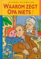 Waarom zegt opa niets? - Jolanda Dijkmeijer - ebook - thumbnail