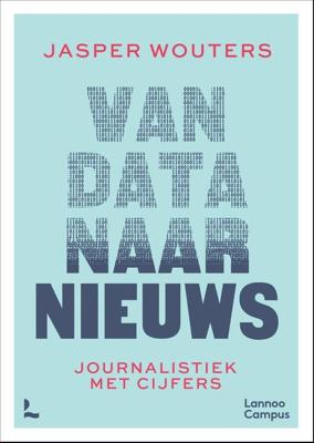 Van data naar nieuws - Jasper Wouters - ebook