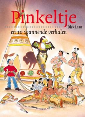 Pinkeltje en 10 spannende verhalen - Dick Laan - ebook