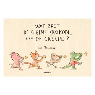 Wat zegt de kleine krokodil op de crèche? (Hardback)