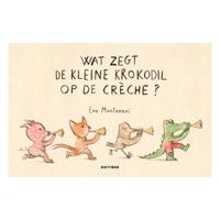 Wat zegt de kleine krokodil op de crèche? (Hardback) - thumbnail