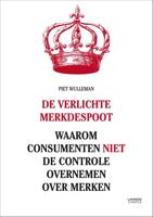 De verlichte merkdespoot - Piet Wulleman - eBook (9789401408295) - thumbnail