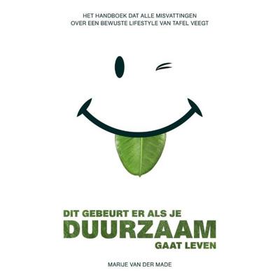 Dit gebeurt er als je duurzaam gaat leven (Paperback)