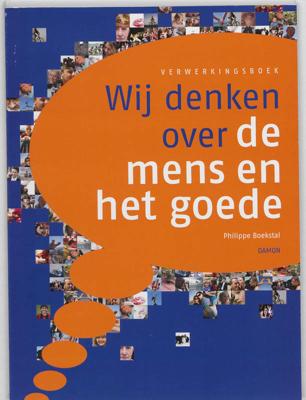 Wij denken over de mens en het goede (Paperback)