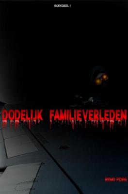 Dodelijk Familieverleden - Remo Pideg - ebook