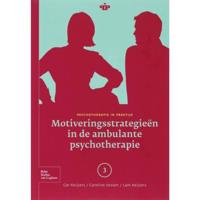 Motiveringsstrategieen in de ambulante psychotherapie (Paperback) - thumbnail