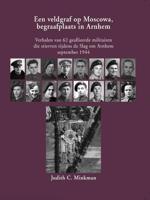 Een veldgraf op Moscowa, begraafplaats in Arnhem (Hardback) - thumbnail