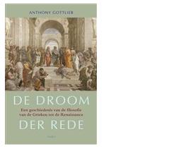 De droom der rede - Anthony Gottlieb - ebook