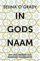 In Gods naam - Selina O'Grady - ebook - thumbnail