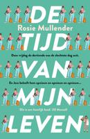 De tijd van mijn leven - Rosie Mullender - ebook - thumbnail