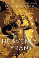Heavenly Tyrant - Xiran Jay Zhao - ebook - thumbnail