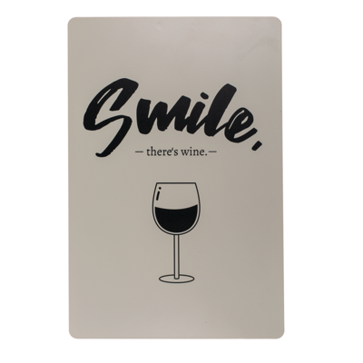 Metalen wandbord - Smile, there's wine - 30x20cm Metalen wandbord - Smile, there's wine - 30x20cm