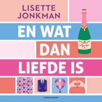 En wat dan liefde is - thumbnail