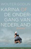 Karina of de ondergang van Nederland - Wouter Godijn - ebook - thumbnail