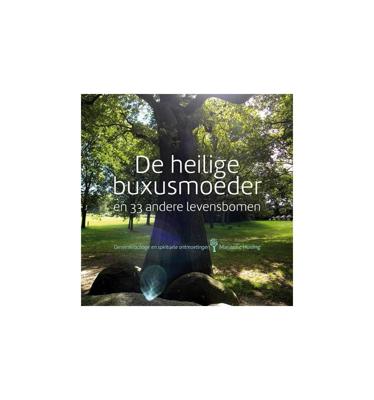 De heilige buxusmoeder en 33 andere levensbomen (Paperback)