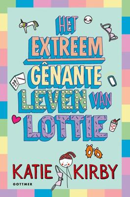 Het extreem gênante leven van Lottie - Katie Kirby - ebook