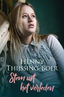Stem uit het verleden - Henny Thijssing-Boer - ebook - thumbnail