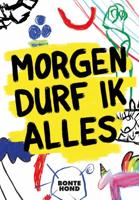 Morgen durf ik alles (Hardback) - thumbnail