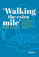 Walking the extra mile - Rosa Groen - ebook - thumbnail