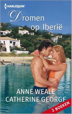 Dromen op Iberië - Anne Weale, Catherine George - ebook