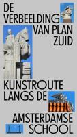 De Verbeelding van Plan Zuid (Paperback) - thumbnail