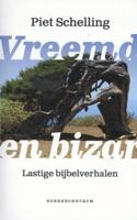 Vreemd en bizar - Piet Schelling - eBook (9789023979197) - thumbnail