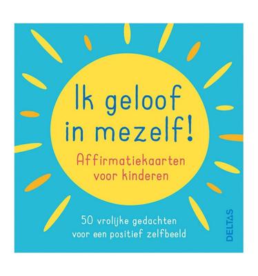 Deltas Ik geloof in mezelf ! - affirmatiekaarten voor kinderen Deltas Ik geloof in mezelf ! - affirmatiekaarten voor kinderen