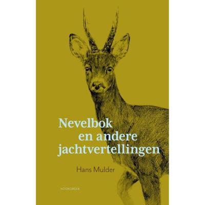 Nevelbok en andere jachtvertellingen (Paperback) Nevelbok en andere jachtvertellingen (Paperback)
