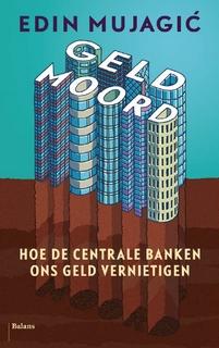 Geldmoord - Edin Mujagic - eBook (9789460035869)