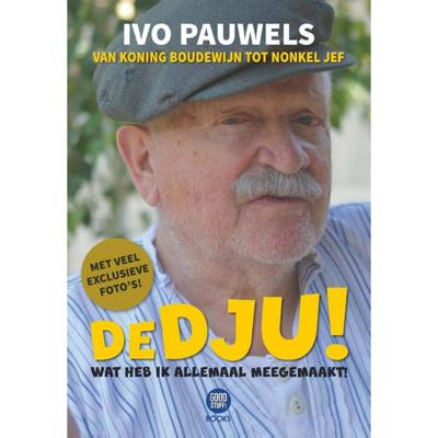 Dedju! - Ivo Pauwels - Hardcover (9789082987140)