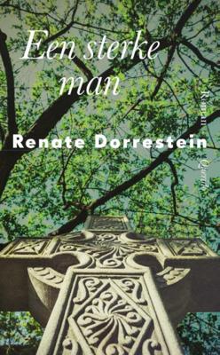 Renate  Dorrestein Een sterke man