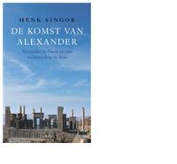De komst van Alexander - Henk Singor - eBook (9789026323737) - thumbnail